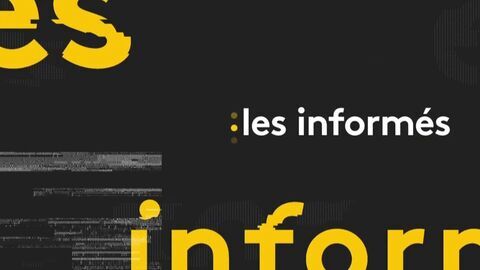 Vignette du programme télé Les informés du soir