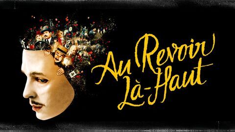 Vignette du programme télé Au revoir là-haut