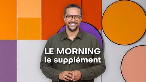Vignette du programme télé Le morning - le supplément