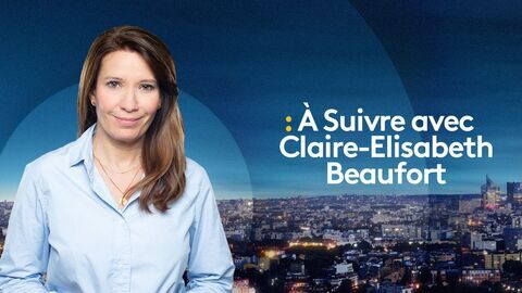 Vignette du programme télé A Suivre avec Claire-Elisabeth Beaufort