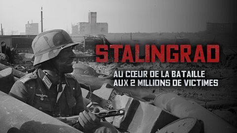 Vignette du programme télé Stalingrad, au coeur de la bataille aux deux millions de victime