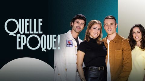Vignette du programme télé Quelle époque !