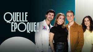 Vignette du programme télé Quelle époque !