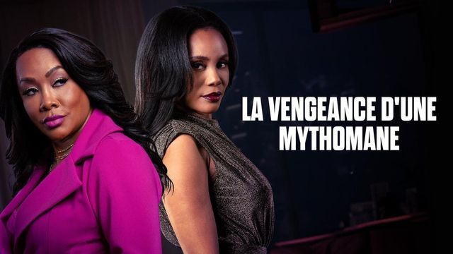 Vignette du programme télé La vengeance d'une mythomane