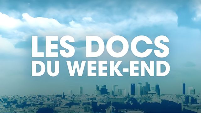 Vignette du programme télé Les Docs du week-end