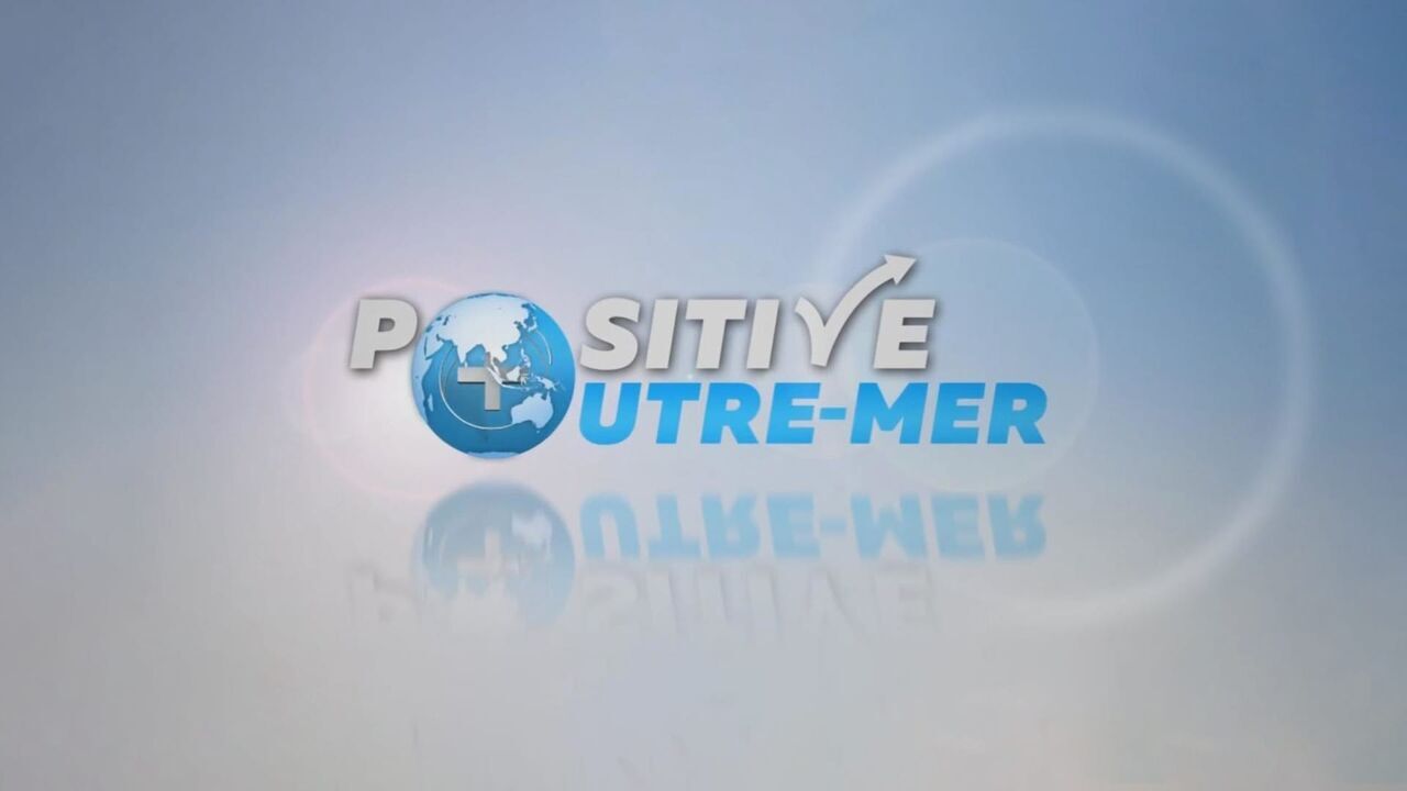 Vignette du programme télé Positive Outre-mer