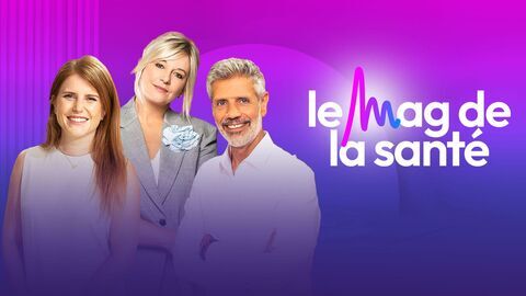 Vignette du programme télé Le Mag de la santé