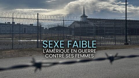 Vignette du programme télé Sexe faible : L'Amérique en guerre contre ses femmes