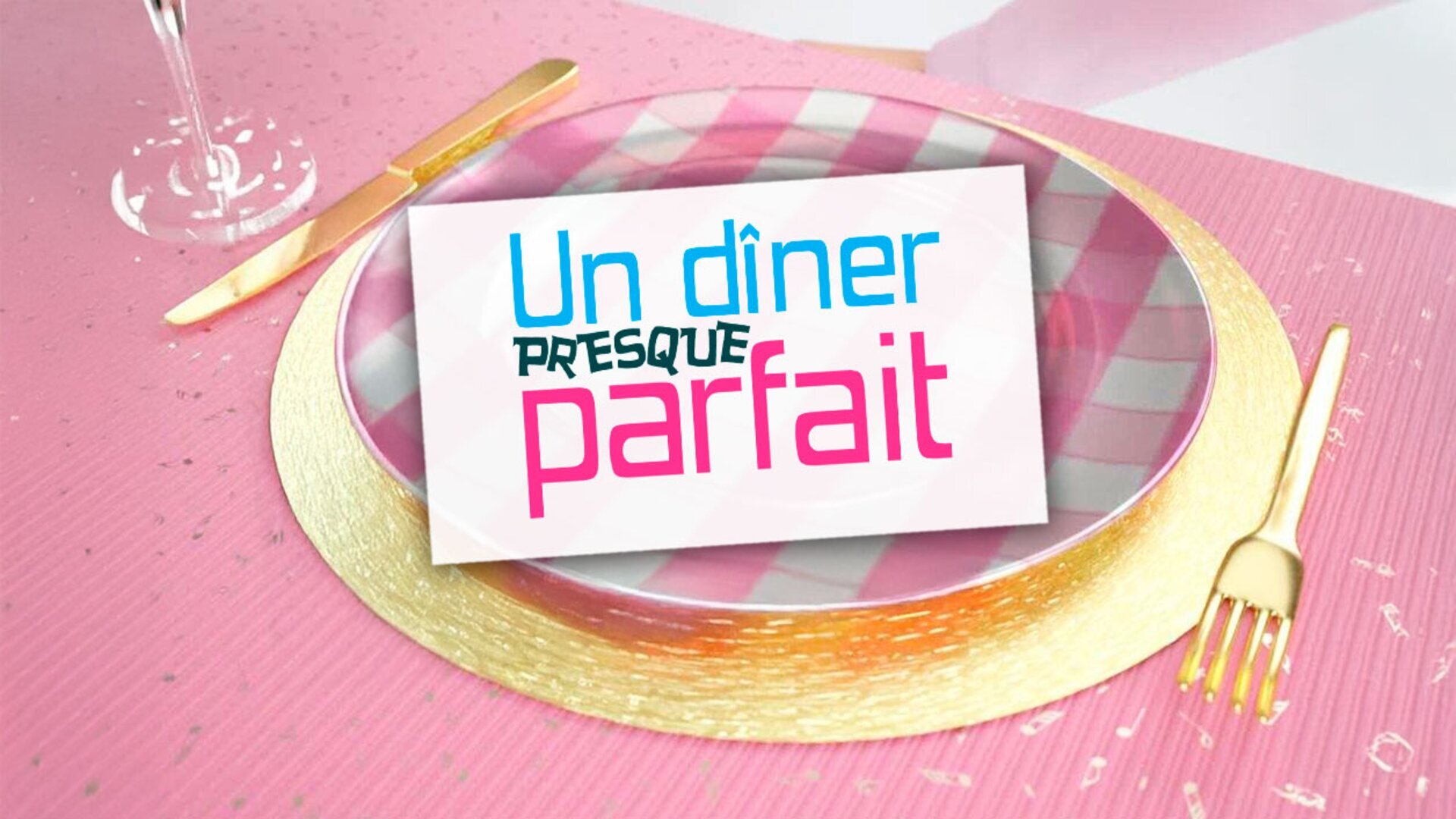 Vignette du programme télé Un dîner presque parfait