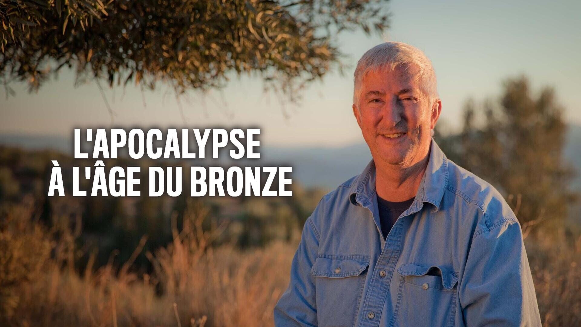 Vignette du programme télé L'apocalypse à l'âge du bronze