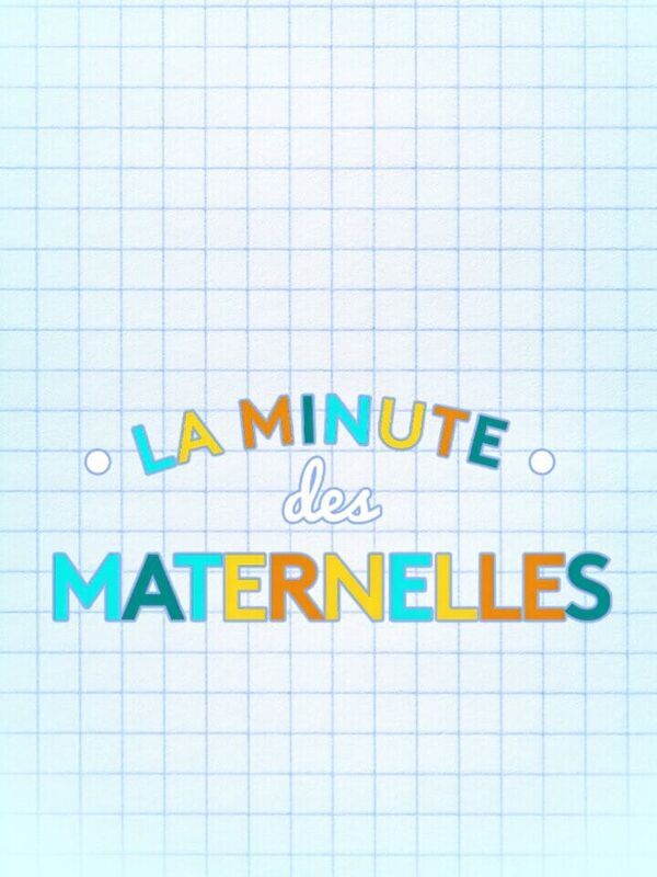Vignette du programme télé La minute des Maternelles