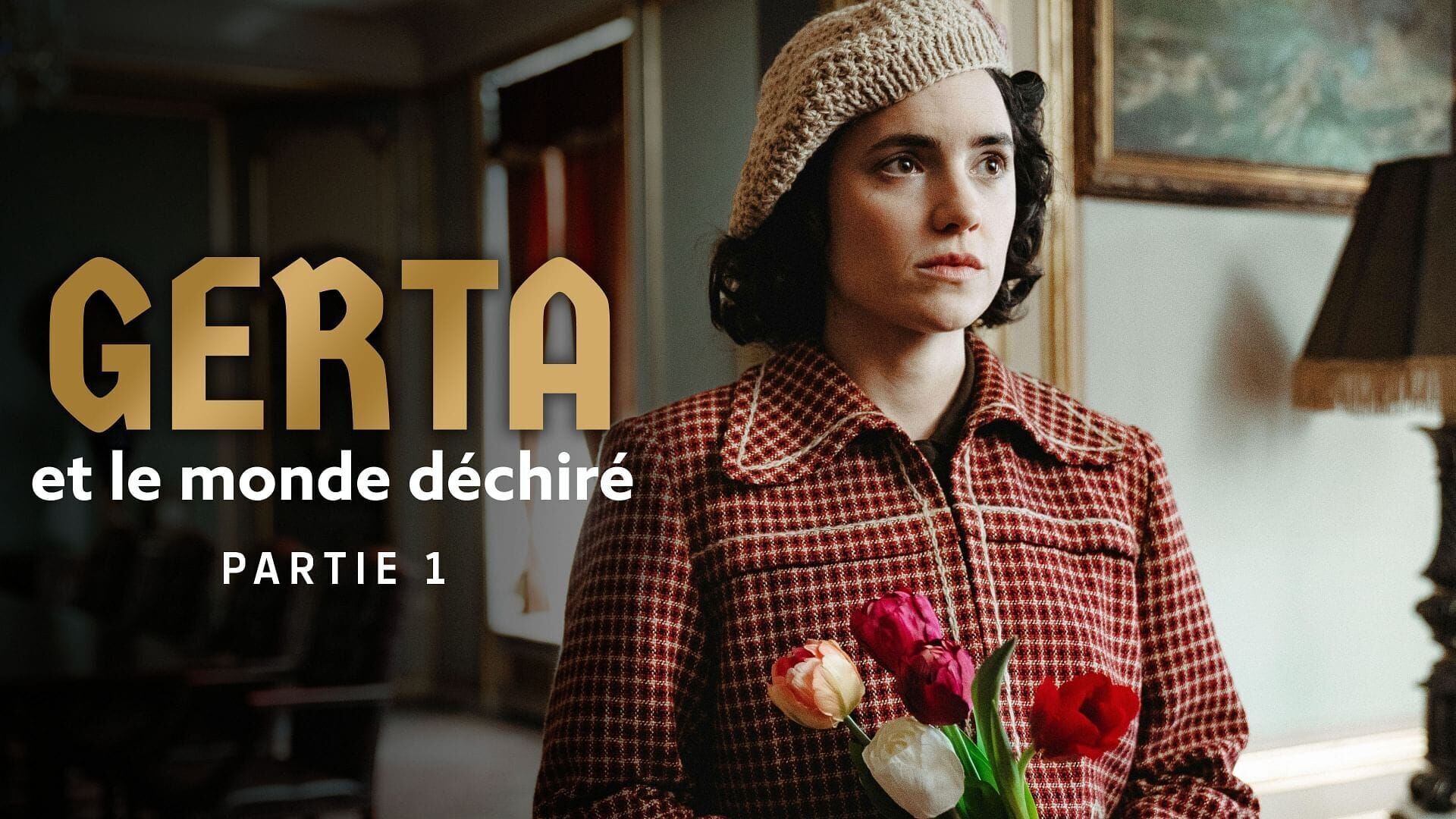 Vignette du programme télé Gerta et le monde déchiré