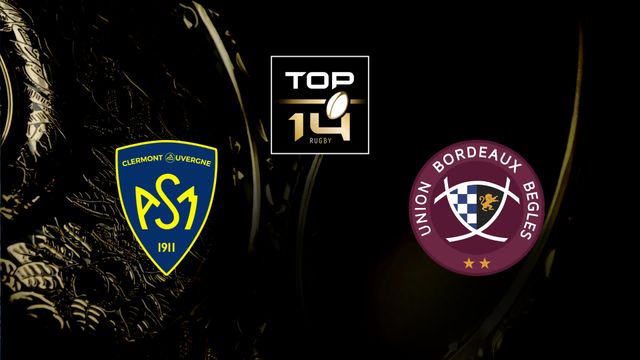 Vignette du programme télé ASM Clermont / Bordeaux-Bègles
