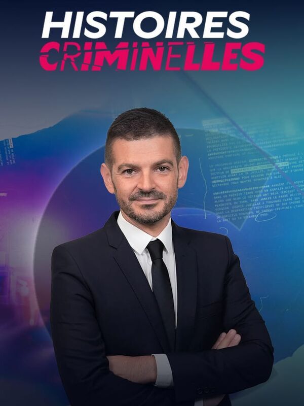 Vignette du programme télé Histoires criminelles