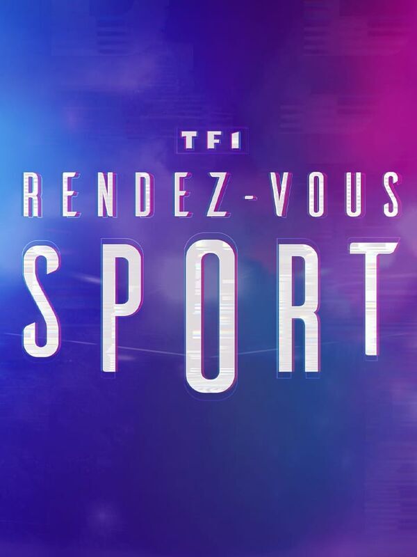 Vignette du programme télé TF1, rendez-vous sport