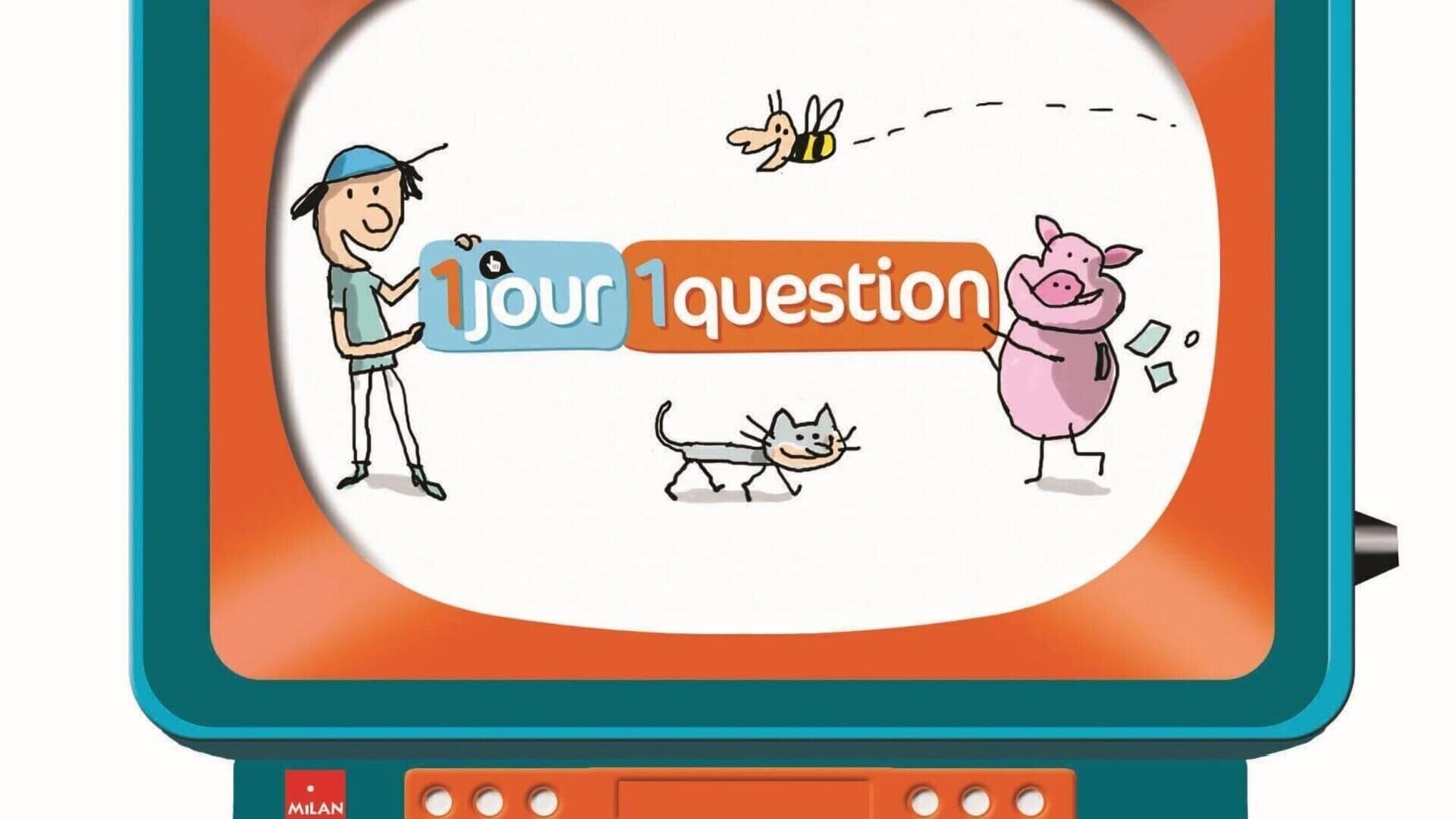 Vignette du programme télé Un jour, une question