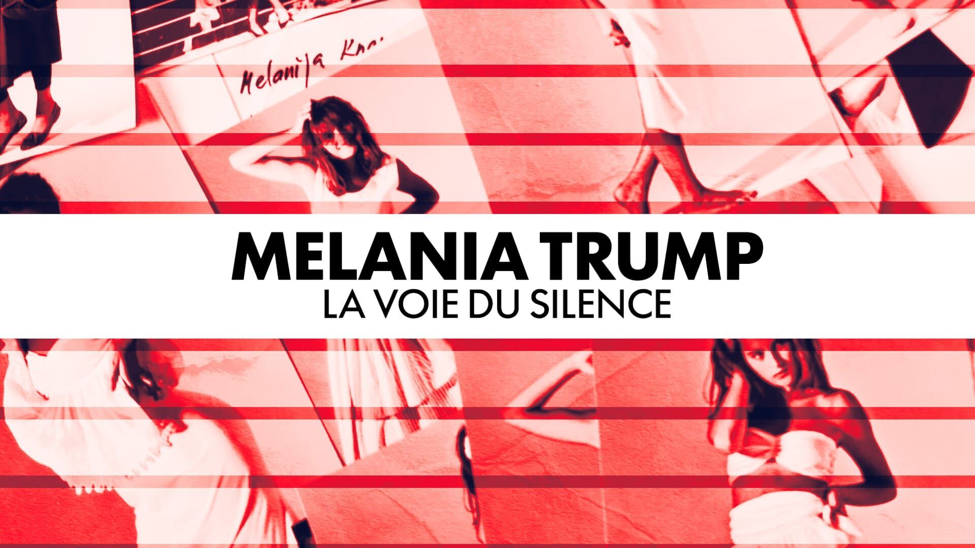 Vignette du programme télé Melania Trump, la voie du silence