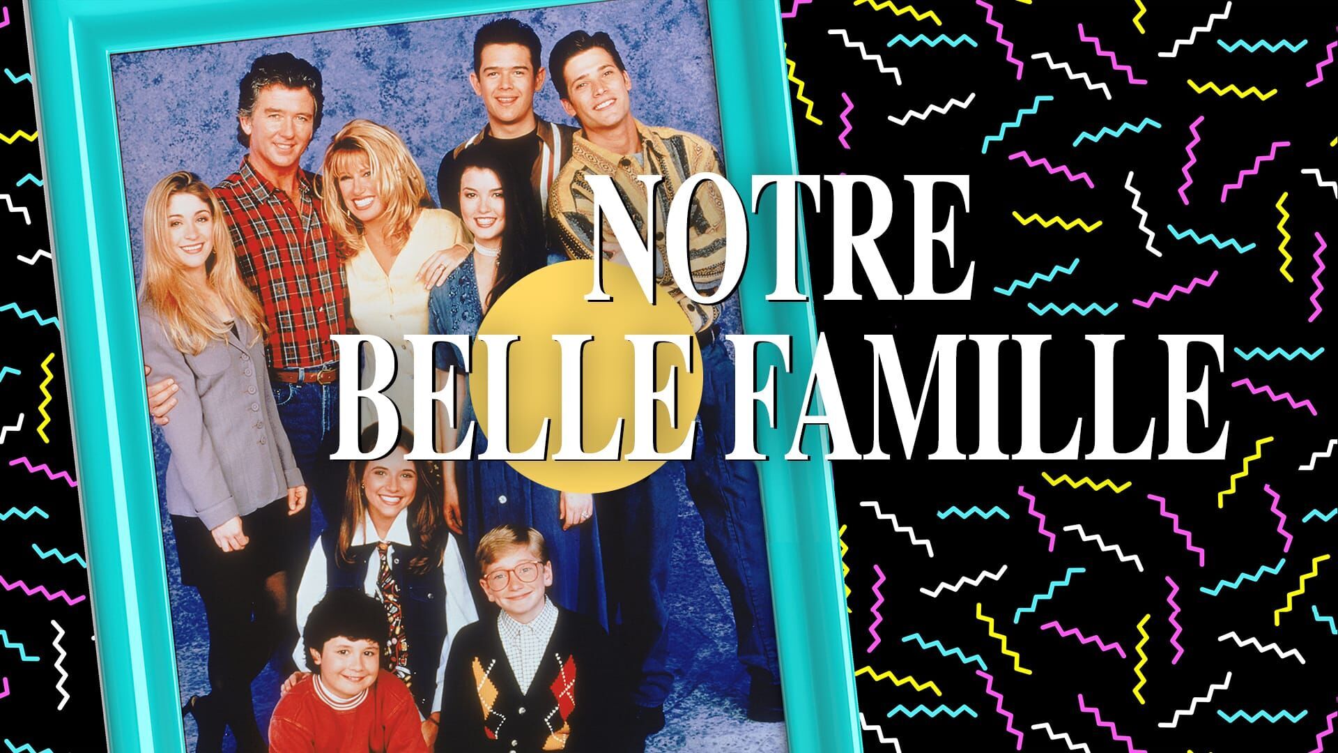 Vignette du programme télé Notre belle famille