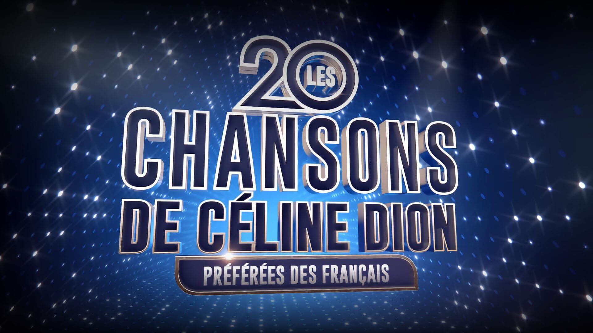 Vignette du programme télé Les 20 chansons de Céline Dion préférées des Français