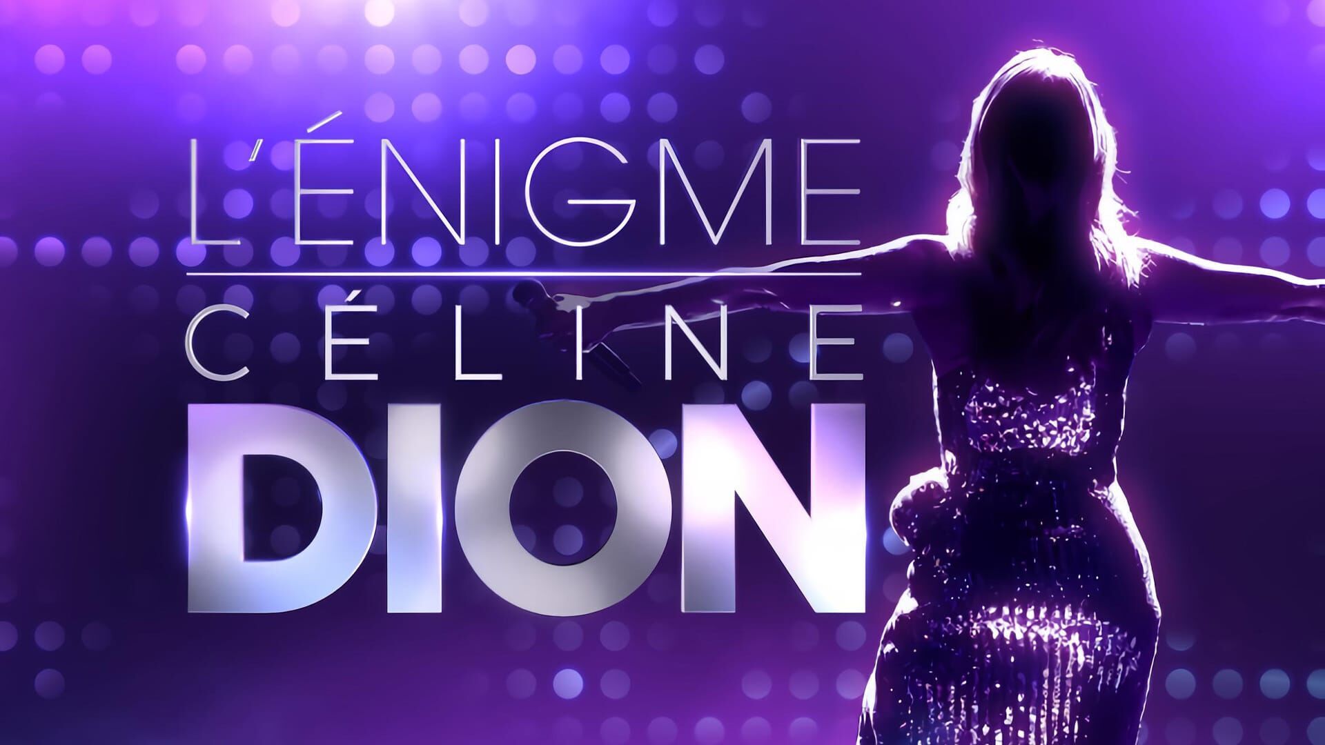 Vignette du programme télé L'énigme Céline Dion