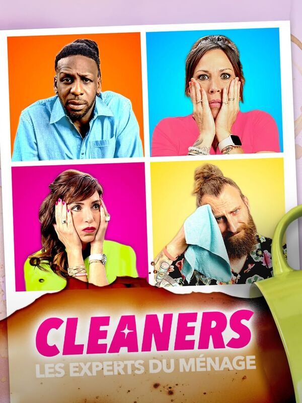 Vignette du programme télé Cleaners les experts du ménage