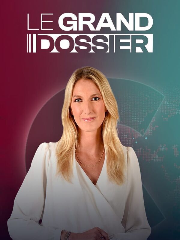 Vignette du programme télé Le grand dossier