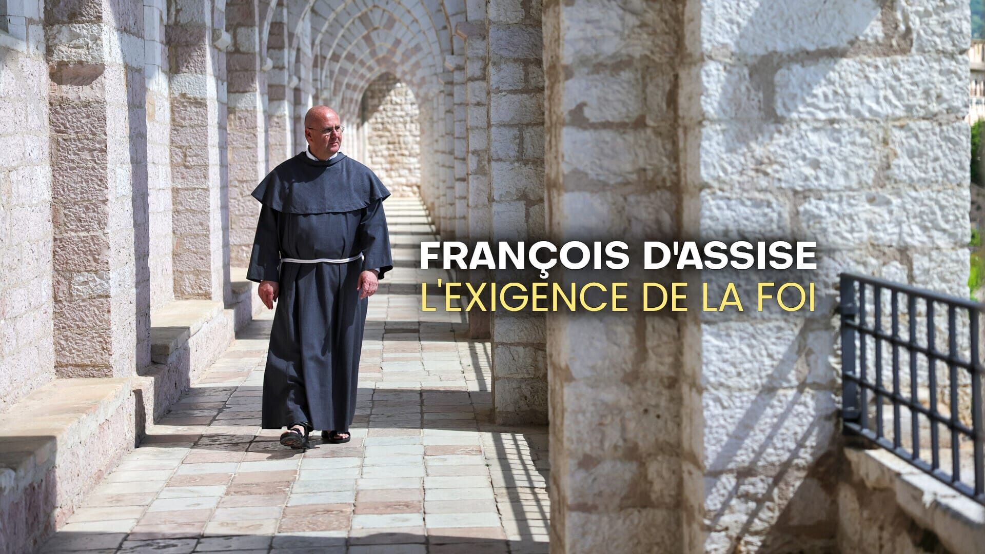 Vignette du programme télé François d'Assise : L'exigence de la foi