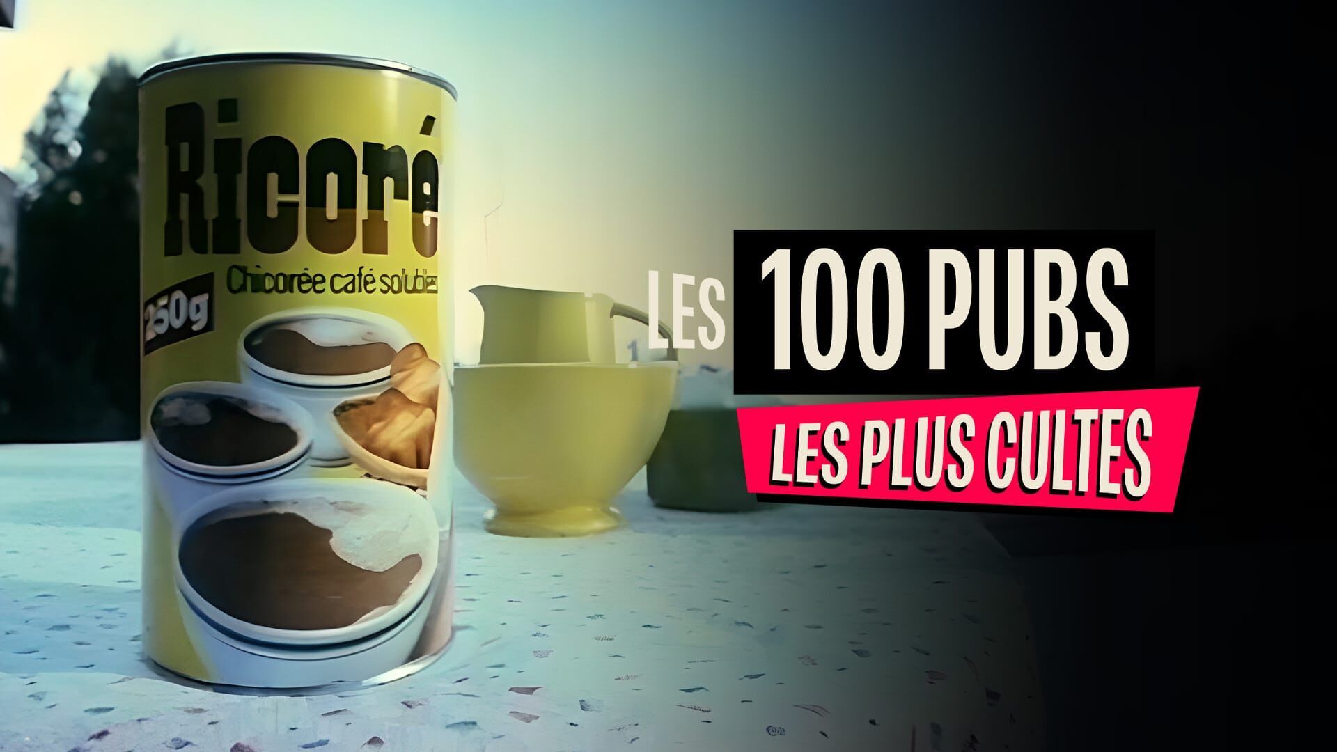 Vignette du programme télé Les 100 pubs les plus cultes