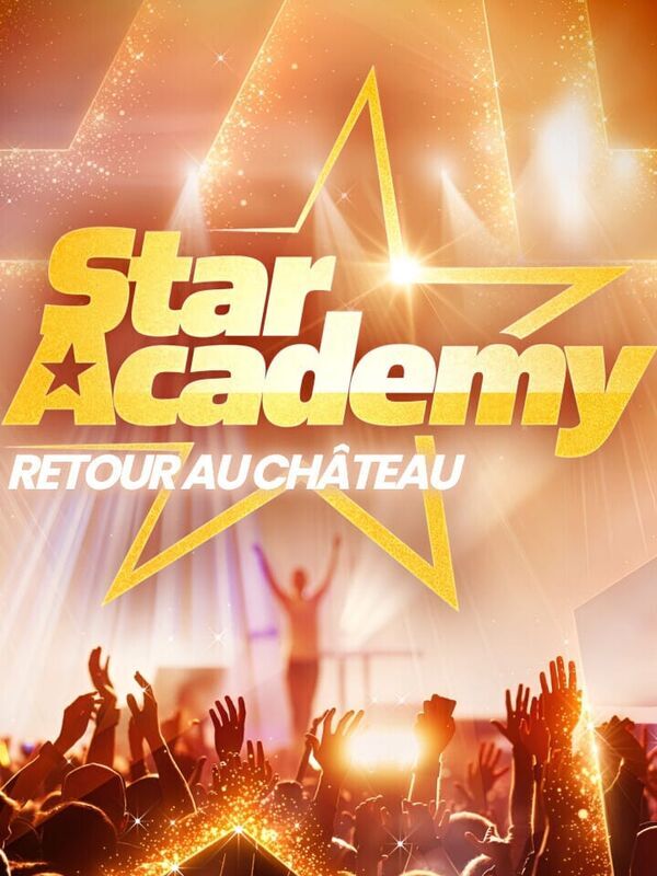 Vignette du programme télé Star Academy, retour au château