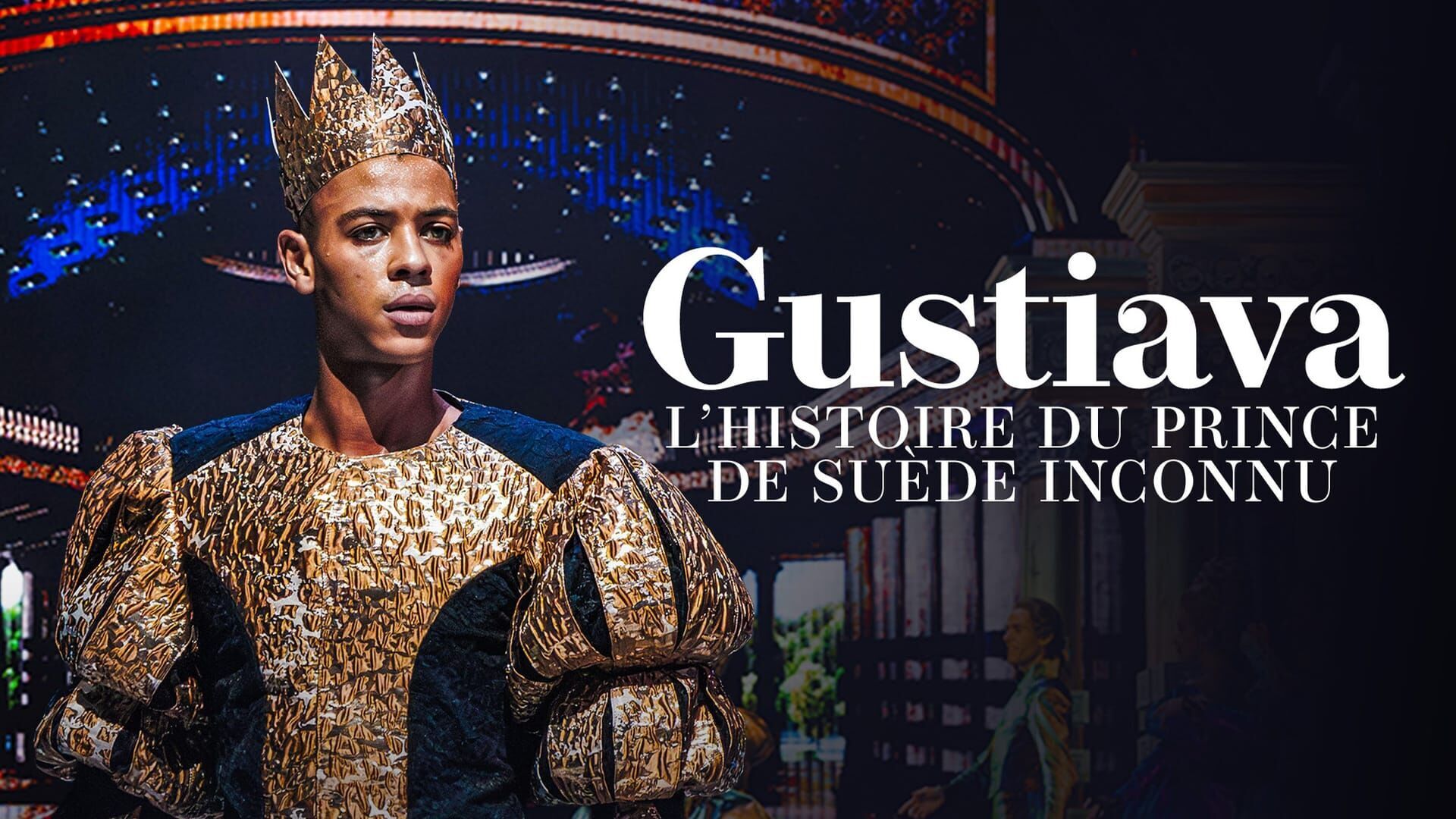 Vignette du programme télé Gustavia, l'histoire du prince de Suède inconnu