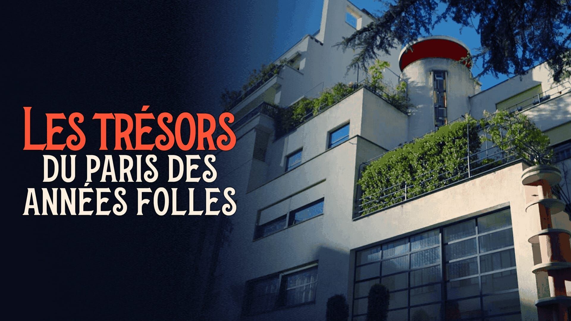 Vignette du programme télé Les trésors du Paris des Années folles