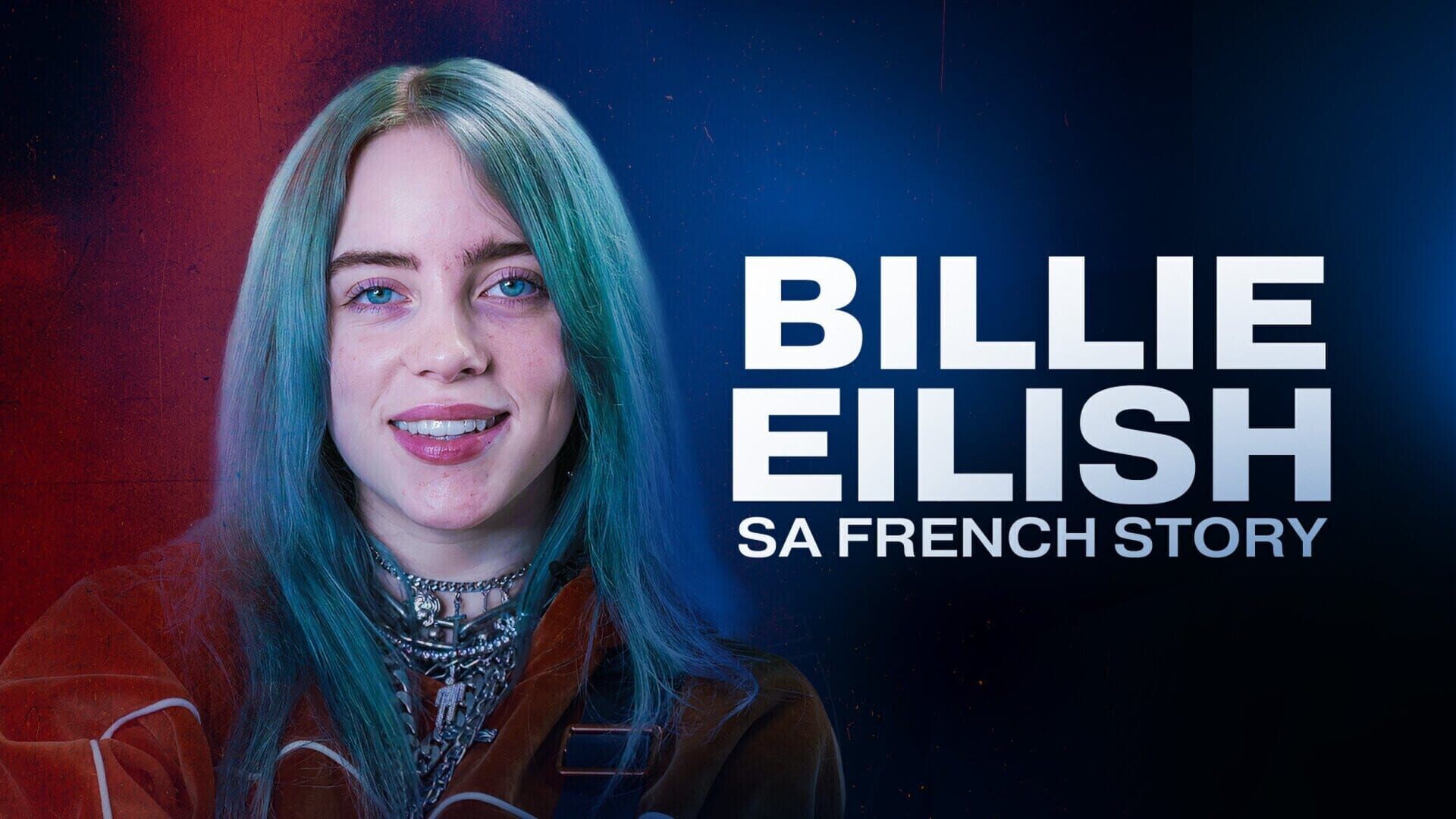 Vignette du programme télé Billie Eilish, sa french story