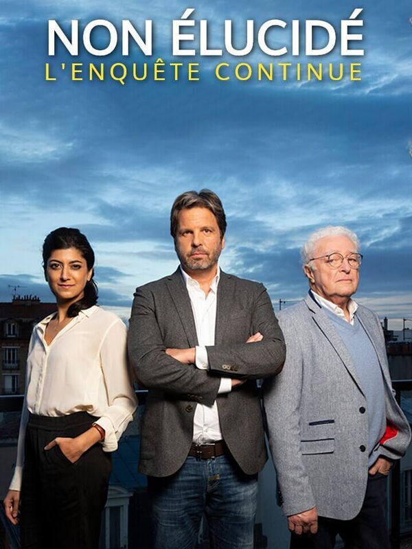 Vignette du programme télé Non élucidé, l'enquête continue