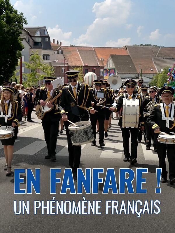 Vignette du programme télé En fanfare ! Un phénomène français