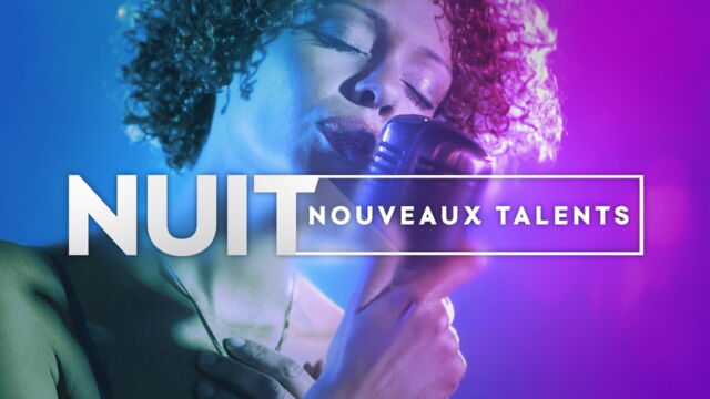 Vignette du programme télé Nuit nouveaux talents