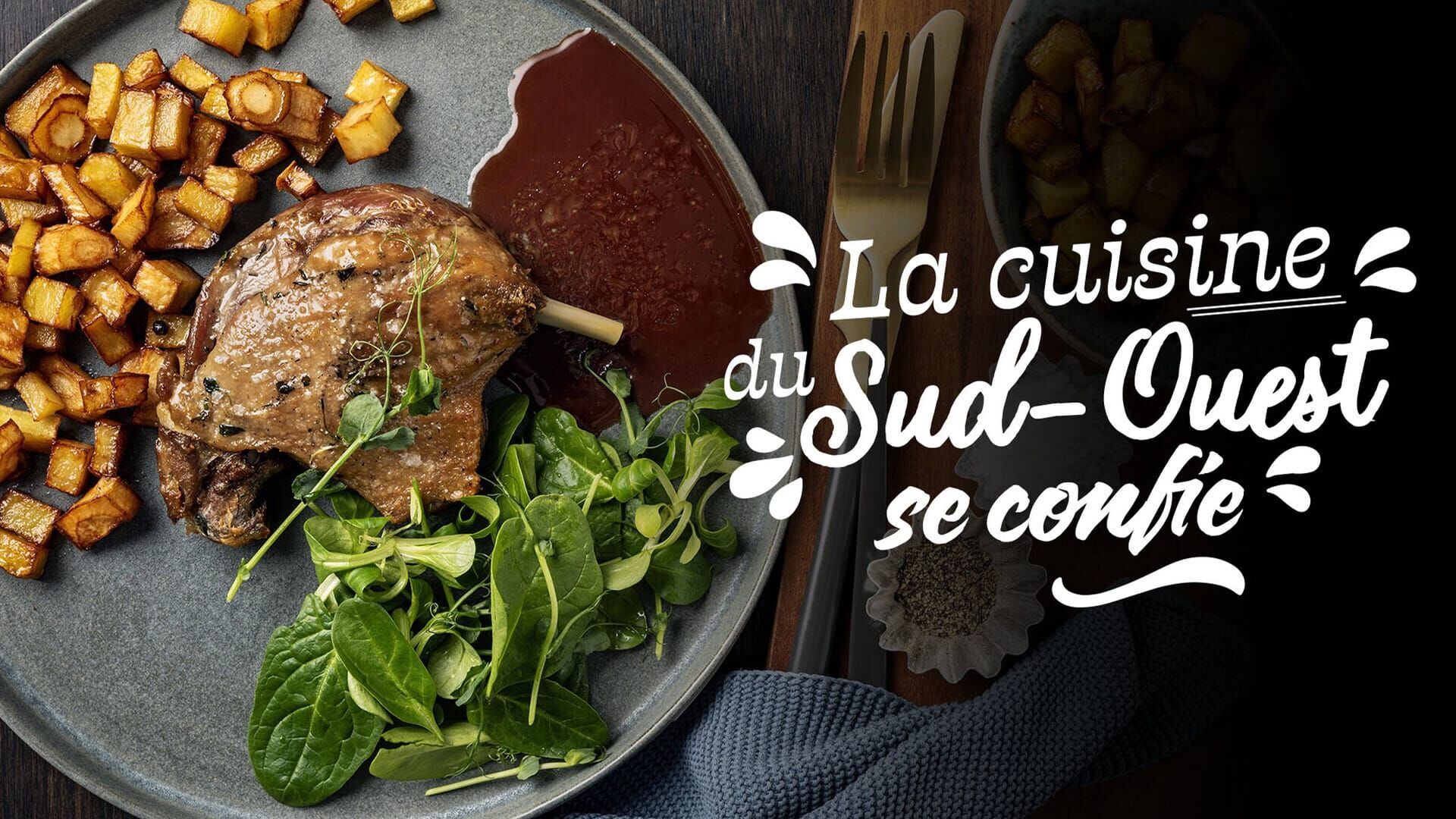 Vignette du programme télé La cuisine du Sud-Ouest se confie