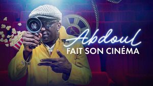 Vignette du programme télé Abdoul fait son cinéma (Gad Elmaleh)