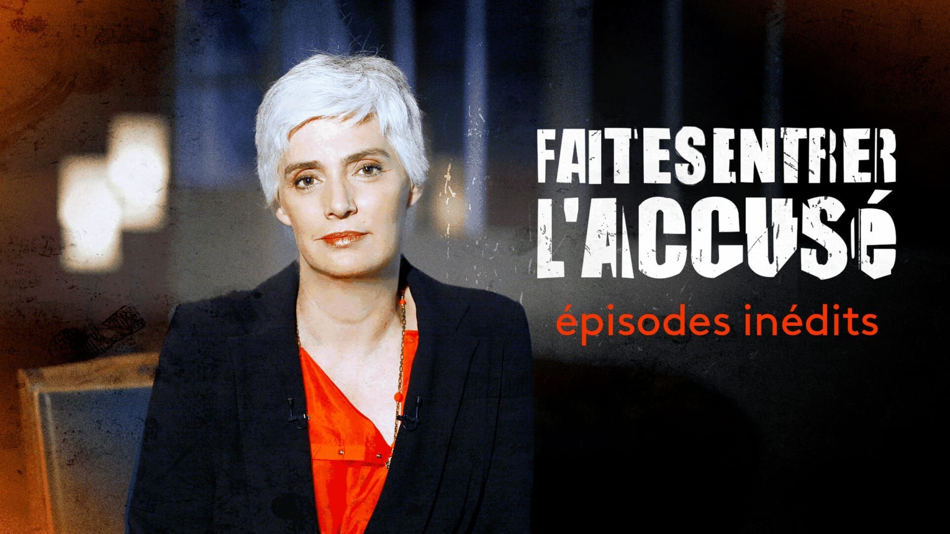 Vignette du programme télé Faites entrer l'accusé
