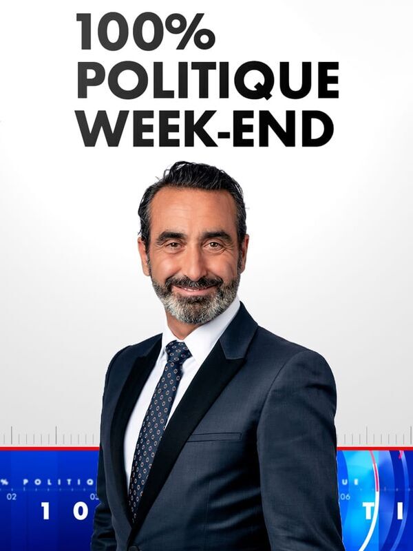 Vignette du programme télé 100% Politique Week-End