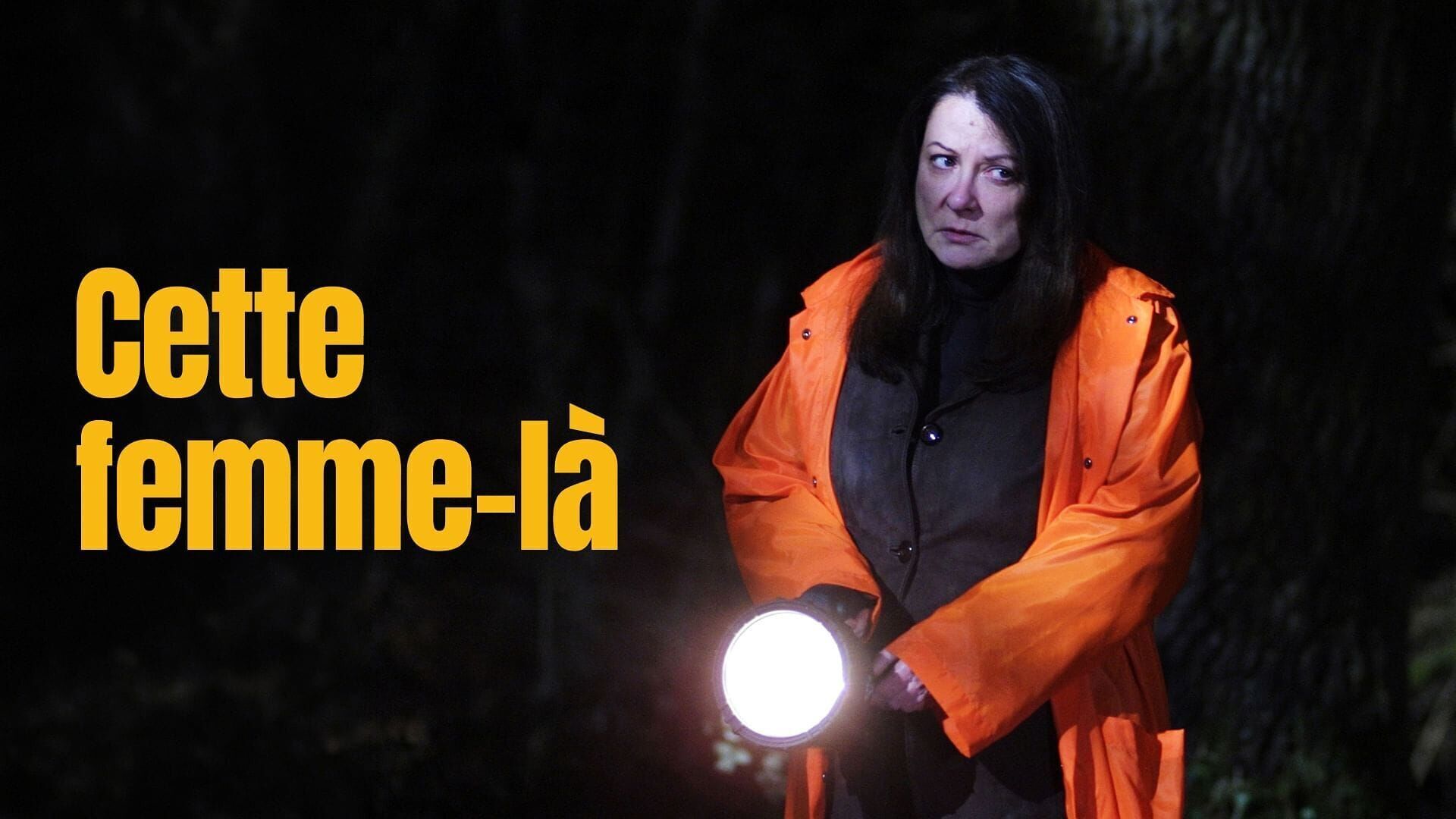 Vignette du programme télé Cette femme-là