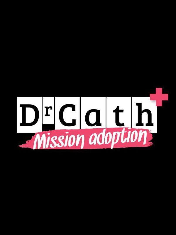 Vignette du programme télé Dr Cath : Mission adoption