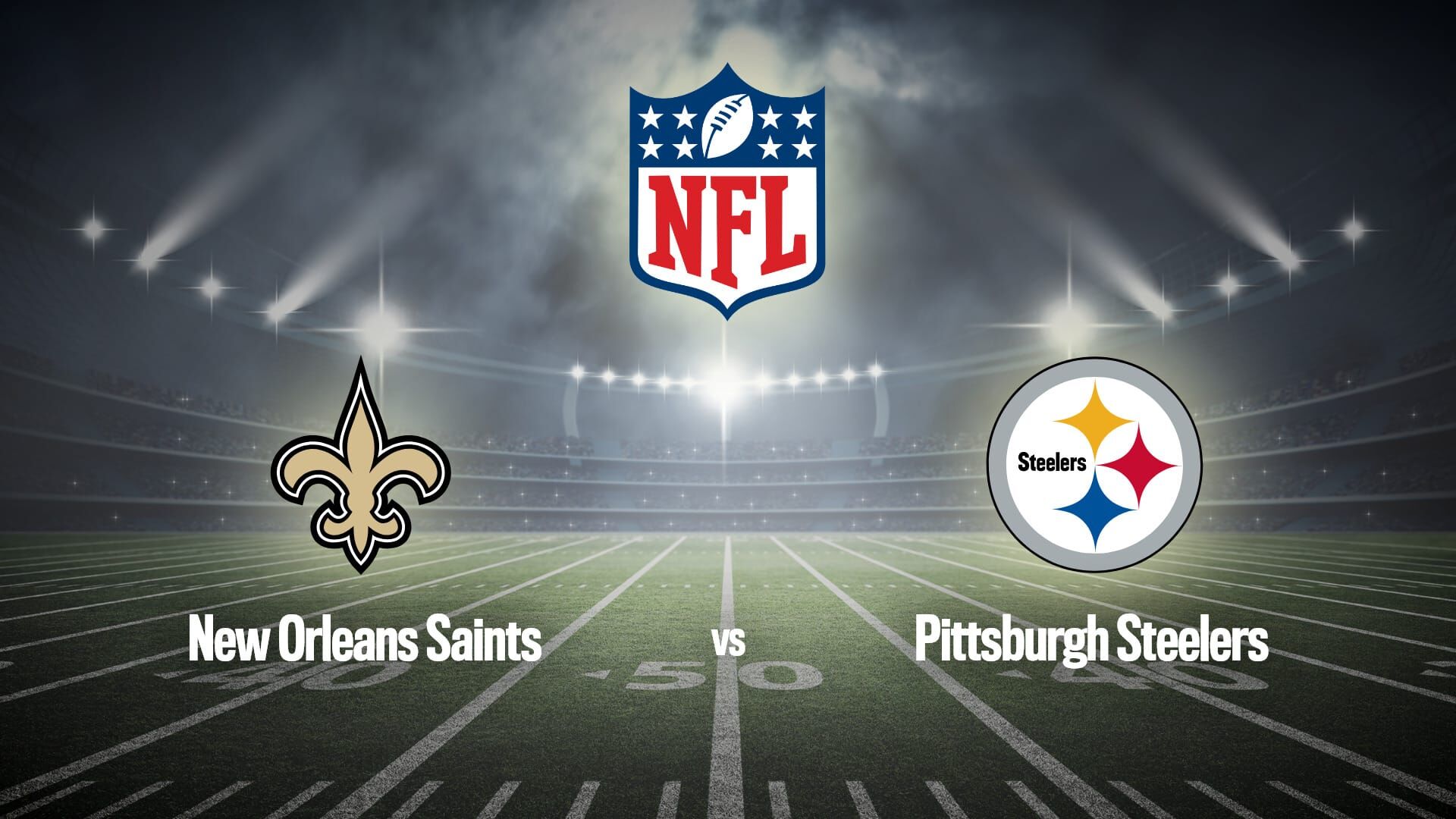 Vignette du programme télé Football américain : NFL | New Orleans Saints / Pittsburgh Steelers