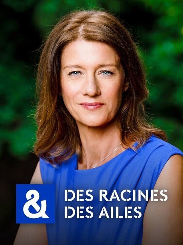 Vignette du programme télé Des racines et des ailes