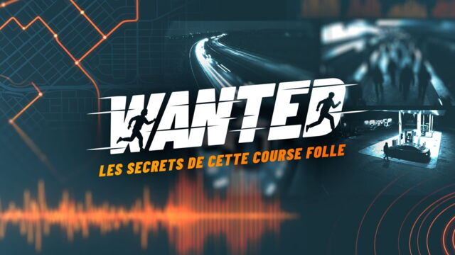 Vignette du programme télé Wanted, les secrets de cette course folle