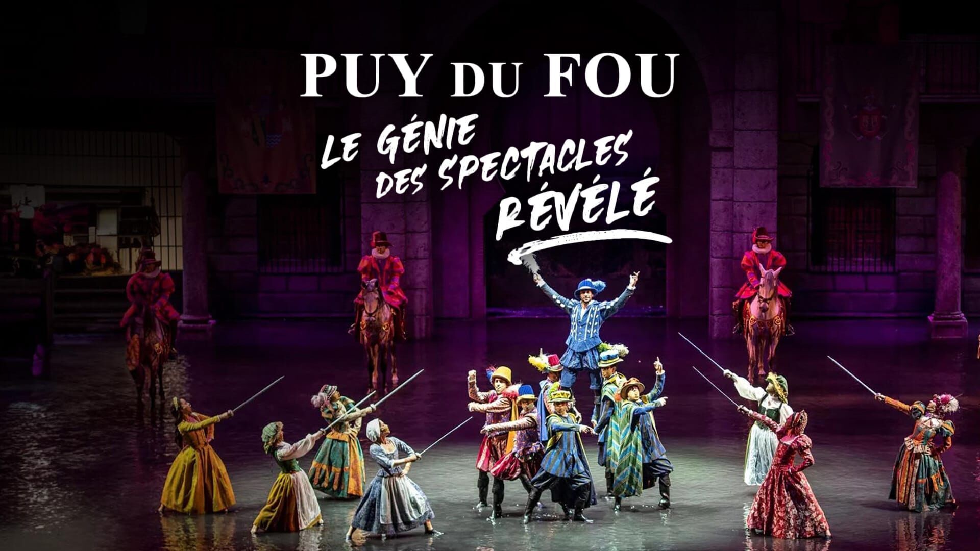 Vignette du programme télé Puy du Fou : le génie des spectacles révélé