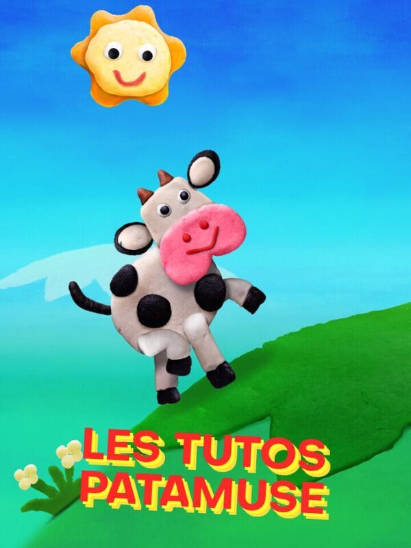 Vignette du programme télé Les tutos Patamuse