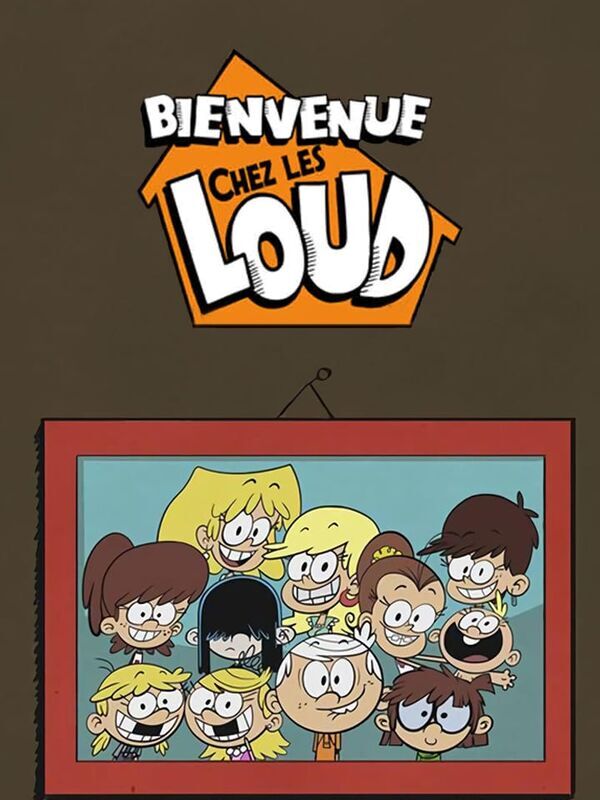 Vignette du programme télé Bienvenue chez les Loud