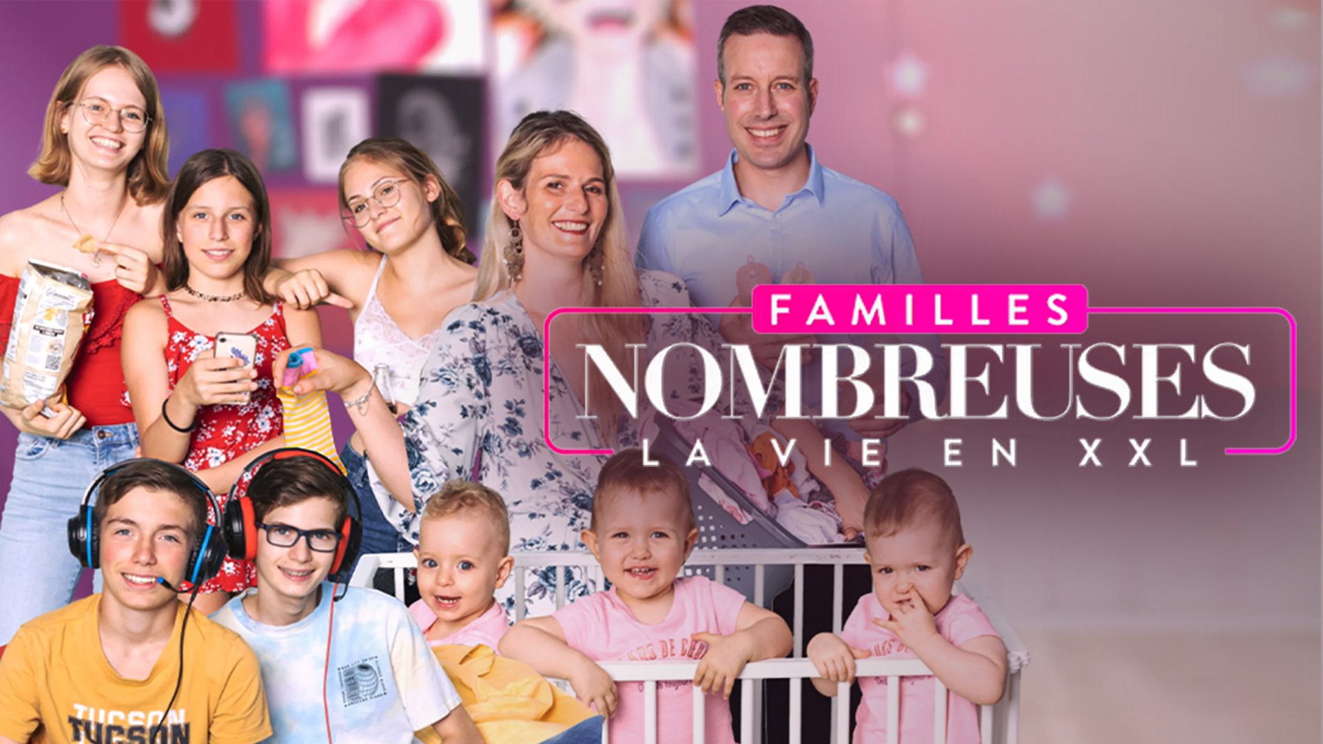 Vignette du programme télé Familles nombreuses : la vie en XXL