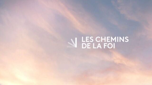 Vignette du programme télé Les chemins de la foi